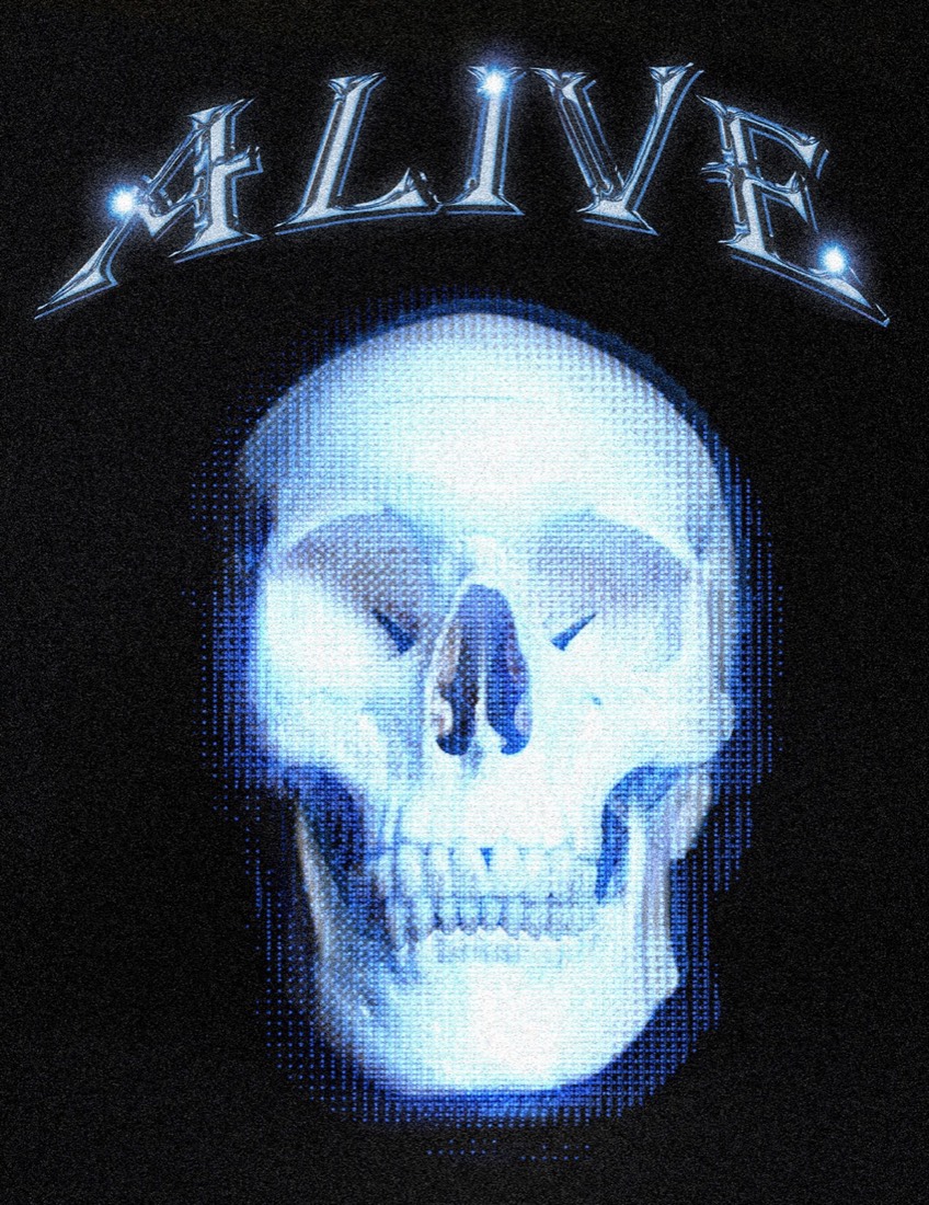 Black poster with a glowing blue and white skull and the word ALIVE in chrome letters arching over it.